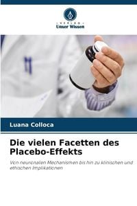 Produktbild: Die vielen Facetten des Placebo-Effekts