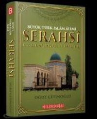 Produktbild: B&uuml;y&uuml;k T&uuml;rk-Islam Alimi Serahsi Hayati, Sahsiyeti ve Eserleri