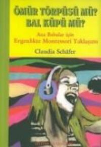 Produktbild: &Ouml;m&uuml;r T&ouml;rp&uuml;s&uuml; m&uuml; Bal K&uuml;p&uuml; m&uuml;
