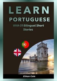 Produktbild: Learn Portuguese with 51 Bilingual Short Stories