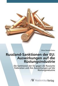 Produktbild: Russland-Sanktionen der EU: Auswirkungen auf die R&uuml;stungsindustrie