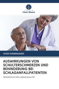 Produktbild: Auswirkungen von Schulterschmerzen und Behinderung bei Schlaganfallpatienten