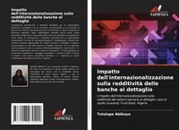 Produktbild: Impatto dell'internazionalizzazione sulla redditivit&agrave; delle banche al dettaglio