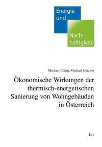 Produktbild: B&ouml;hm, M: &Ouml;konomische Wirkungen der thermischen Sanierung