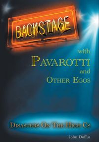 Produktbild: Backstage with Pavarotti and Other Egos