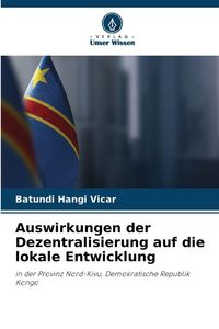 Produktbild: Auswirkungen der Dezentralisierung auf die lokale Entwicklung