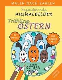 Produktbild: Bezaubernde Ausmalbilder Malen nach Zahlen - Fr&uuml;hling-Ostern