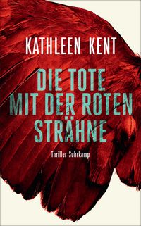 Produktbild: Die Tote mit der roten Str&auml;hne - Thriller (Betty-Rhyzyk-Serie 1)