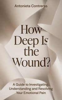 Produktbild: How Deep Is the Wound?