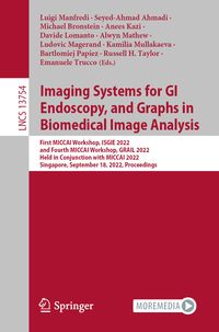 Produktbild: Imaging Systems for GI Endoscopy, and Graphs in Biomedical Image Analysis
