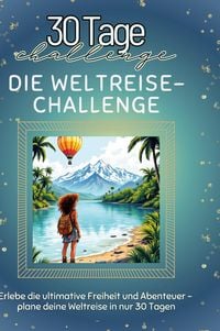 Produktbild: Die Weltreise-Challenge