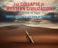 Bild vom Artikel The Collapse of Western Civilization: A View from the Future vom Autor Naomi Oreskes