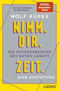 Produktbild: Nimm. Dir. Zeit.