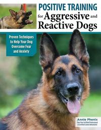 Produktbild: Positive Training for Aggressive & Reactive Dogs