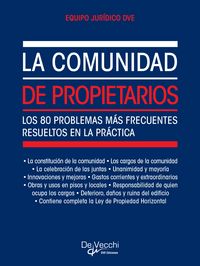 Produktbild: La comunidad de propietarios. Los 80 problemas m&aacute;s frecuentes resueltos en la pr&aacute;ctica