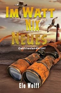Produktbild: Ein Fall f&uuml;r Emely Petersen - Ostfrieslandkrimi / Im Watt nix Neues