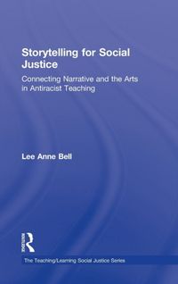 Produktbild: Bell, L: Storytelling for Social Justice