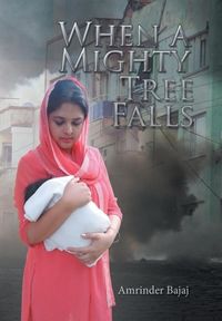 Produktbild: Bajaj, A: When a Mighty Tree Falls