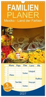 Produktbild: Familienplaner 2027 - Mexiko - Land der Farben mit 5 Spalten (Wandkalender, 21 x 45 cm) CALVENDO