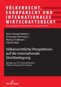 Produktbild: V&ouml;lkerrechtliche Perspektiven auf die internationale Streitbeilegung