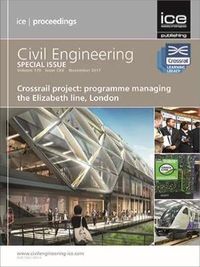 Produktbild: Crossrail Project: Programme Managing the Elizabeth Line, London