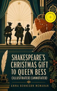 Produktbild: Shakespeare's Christmas Gift to Queen Bess (Illustrated) (Annotated)