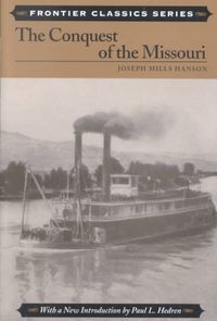 Produktbild: Hanson, J: The Conquest of the Missouri