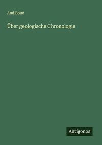 Produktbild: &Uuml;ber geologische Chronologie