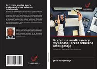 Produktbild: Krytyczna analiza pracy wykonanej przez sztuczn&iquest; inteligencj&iquest;