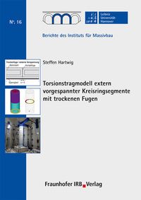 Produktbild: Torsionstragmodell extern vorgespannter Kreisringsegmente mit trockenen Fugen