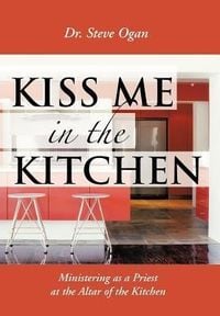 Produktbild: Kiss Me in the Kitchen