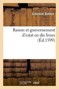 Produktbild: Raison Et Gouvernement d'Estat En Diz Livres (&Eacute;d.1599)