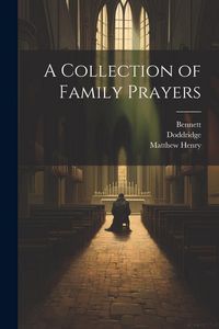 Produktbild: A Collection of Family Prayers