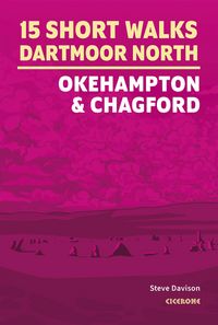 Produktbild: 15 Short Walks on Dartmoor North - Okehampton and Chagford