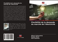 Produktbild: Flexibilit&eacute; de la demande du march&eacute; de l'&eacute;lectricit&eacute;