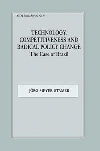 Produktbild: Meyer-Stamer, J: Technology, Competitiveness and Radical Pol