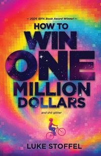 Produktbild: How To Win One Million Dollars and Shit Glitter