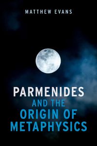 Produktbild: Parmenides and the Origin of Metaphysics