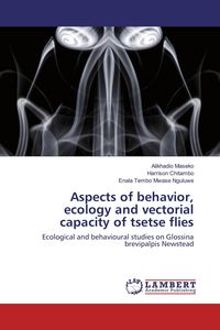 Produktbild: Aspects of behavior, ecology and vectorial capacity of tsetse flies
