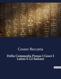 Produktbild: Della Commedia Presso I Greci I Latini E Gl Italiani