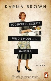 Produktbild: Todsichere Rezepte f&uuml;r die moderne Hausfrau