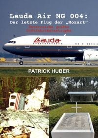 Produktbild: Lauda Air NG 004: Der letzte Flug der &bdquo;Mozart&ldquo;