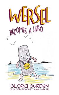 Produktbild: Wersel Becomes a Hero