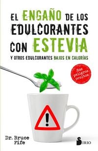 Produktbild: Enga&ntilde;o de Los Edulcorantes Con Estevia, El