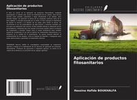 Produktbild: Aplicaci&oacute;n de productos fitosanitarios