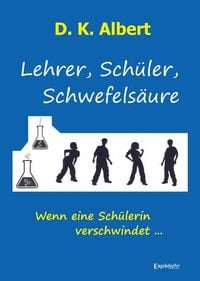 Produktbild: Lehrer, Sch&uuml;ler, Schwefels&auml;ure
