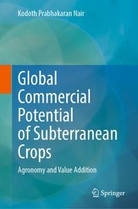 Produktbild: Global Commercial Potential of Subterranean Crops