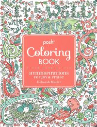 Produktbild: Posh Adult Coloring Book: Hymnspirations for Joy & Praise