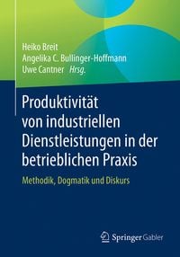 Produktbild: Produktivit&auml;t von industriellen Dienstleistungen in der betrieblichen Praxis