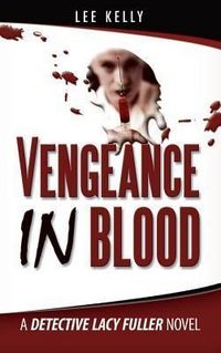 Produktbild: Vengeance in Blood: A Detective Lacy Fuller Novel